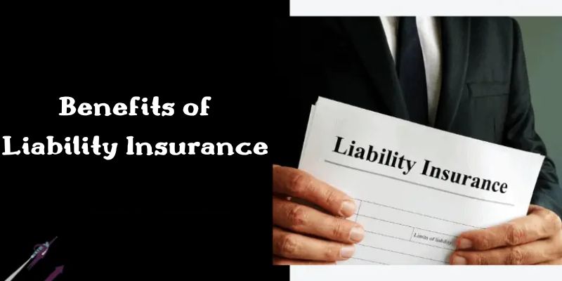 Benefits of Liability Insurance