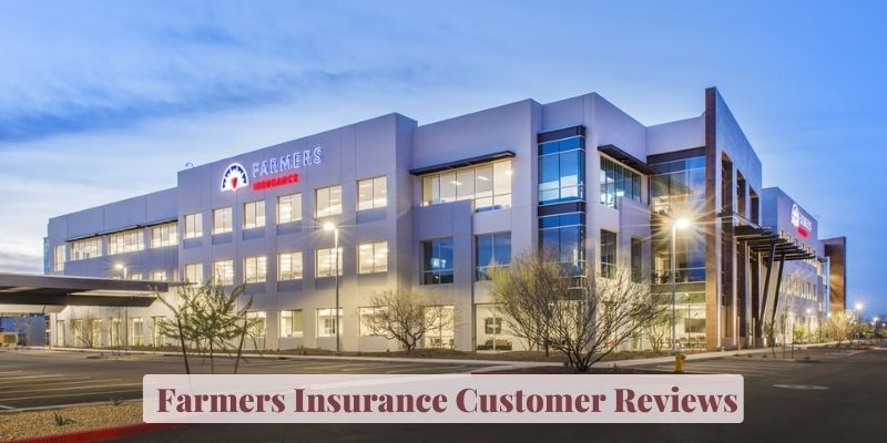 Farmers Insurance Customer Reviews