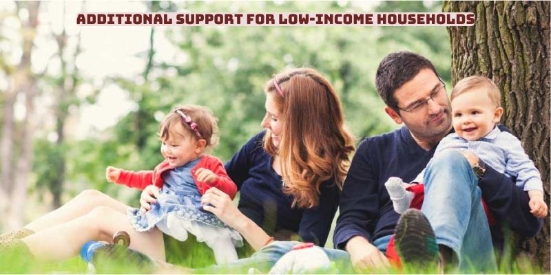 Additional support for low-income households