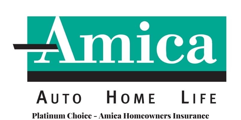 Platinum Choice - Amica Homeowners Insurance