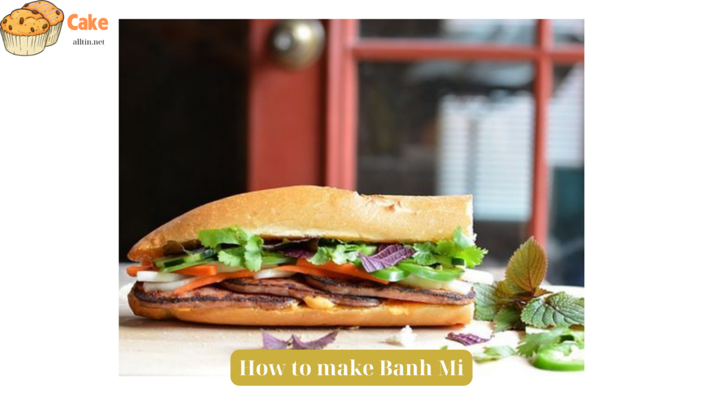 How to make Banh Mi