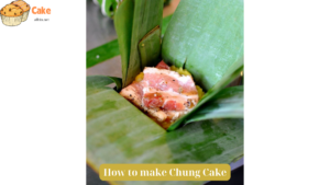 How to make Chung Cake