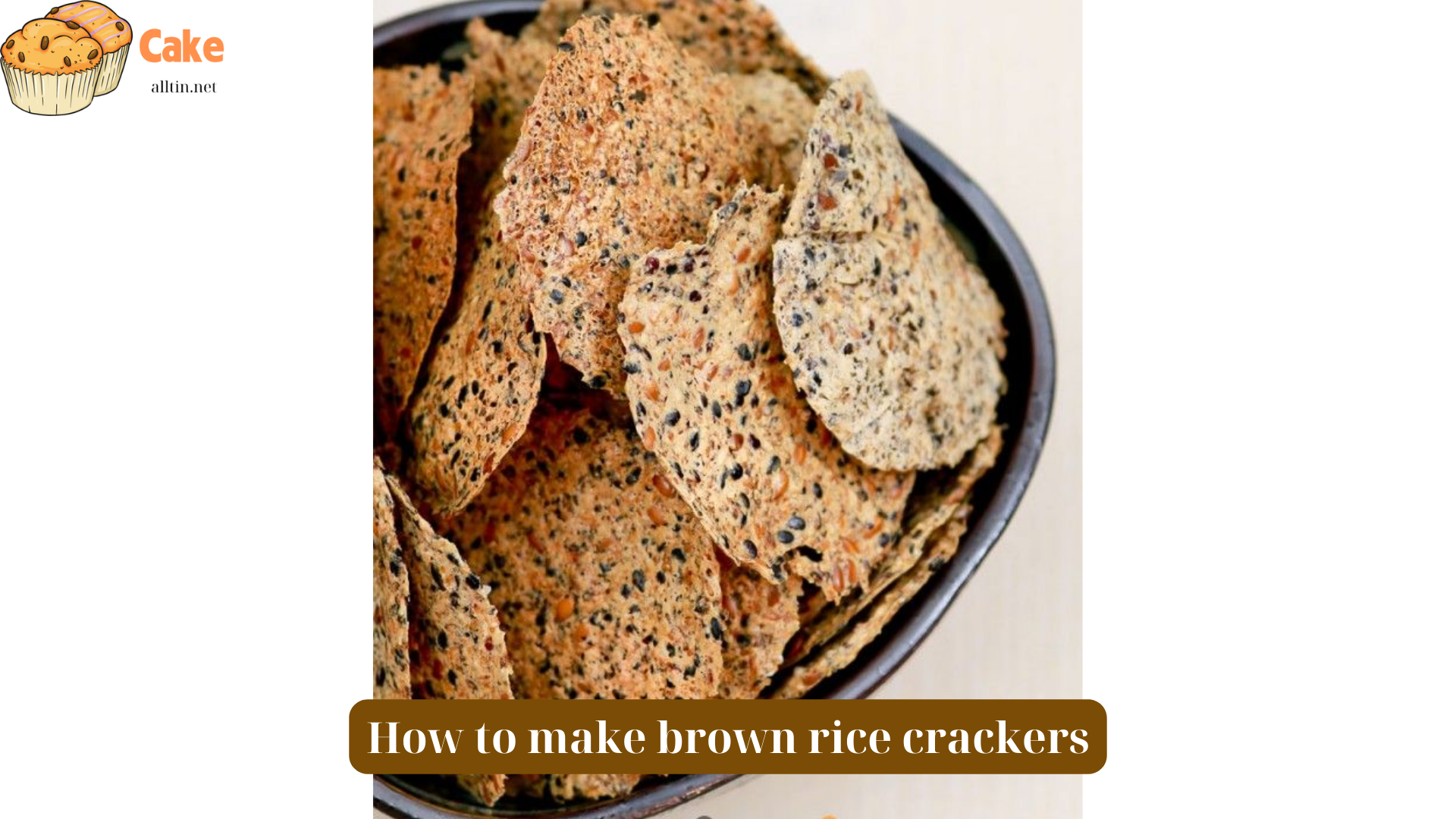 How to make brown rice crackers