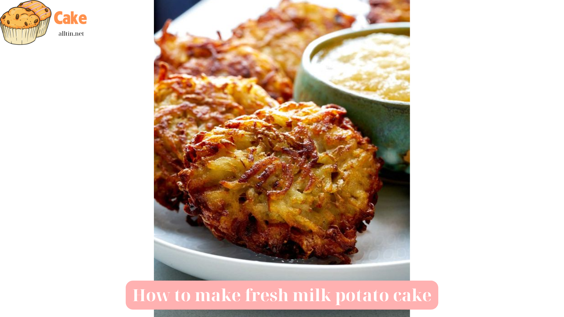 How to make fresh milk potato cake