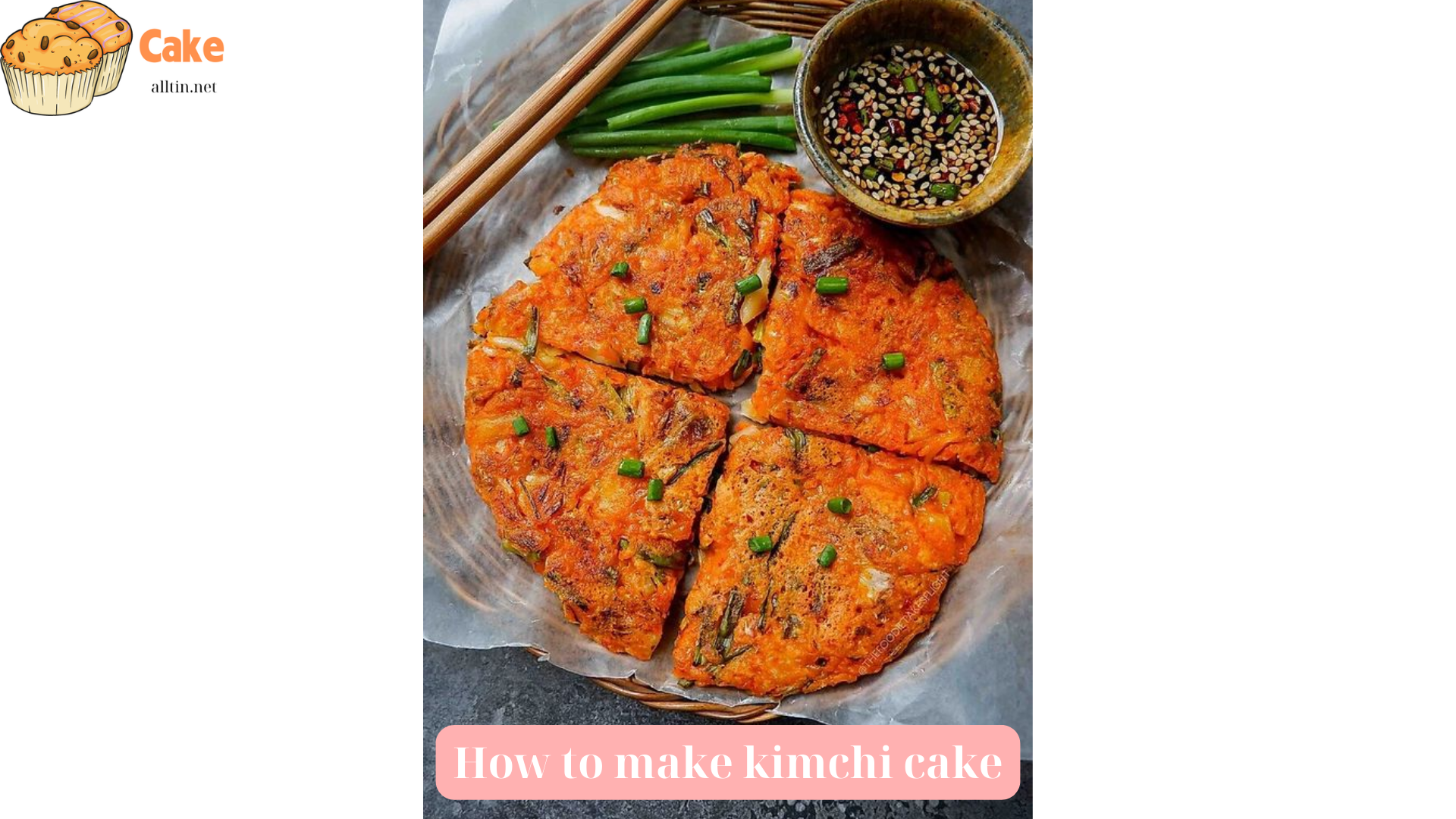 How to make kimchi cake